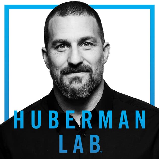 Huberman Lab Podcast – Andrew Huberman PhD